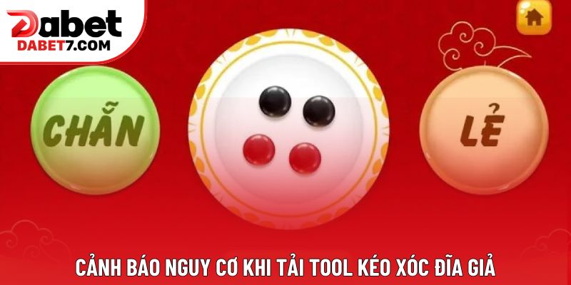 Cảnh báo nguy cơ khi tải tool kéo xóc đĩa giả Cảnh báo nguy cơ khi tải tool kéo xóc đĩa giả
